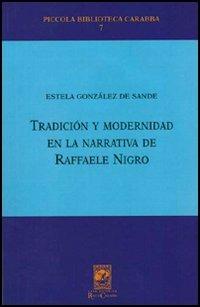 Tradición y modernidad en la narrativa de Raffaele Nigro - Estela González de Sande - copertina