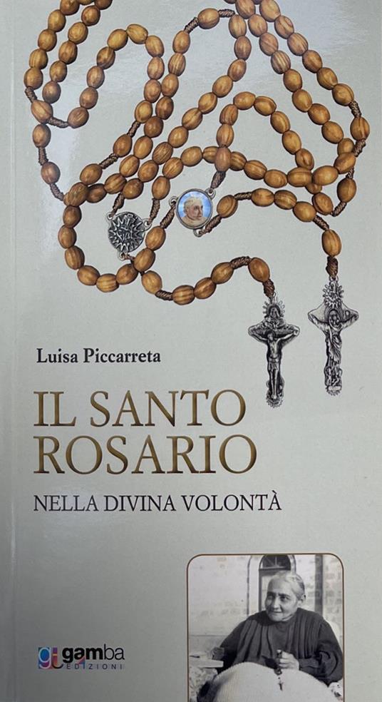Il Santo Rosario nella Divina Volontà - Luisa Piccarreta - copertina