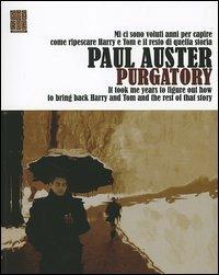 Purgatory. Testo inglese a fronte - Paul Auster - copertina