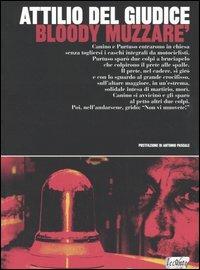 Bloody muzzare' - Attilio Del Giudice - copertina