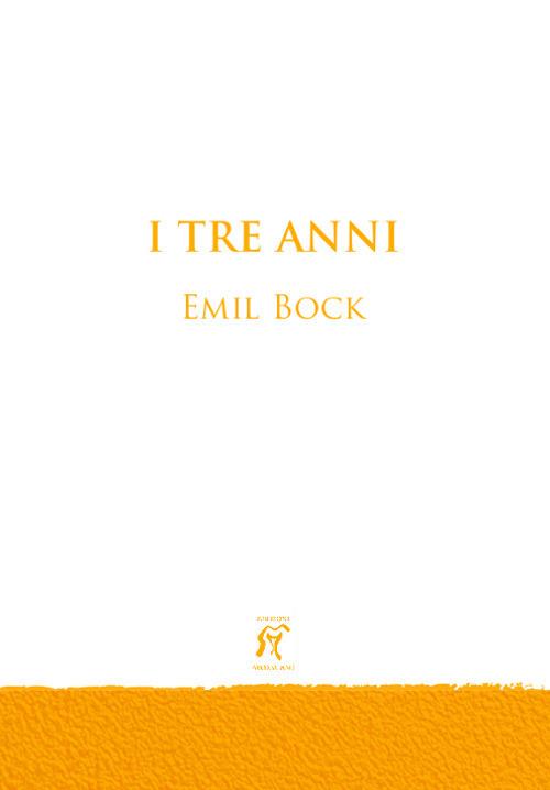 I tre anni - Emil Bock - copertina