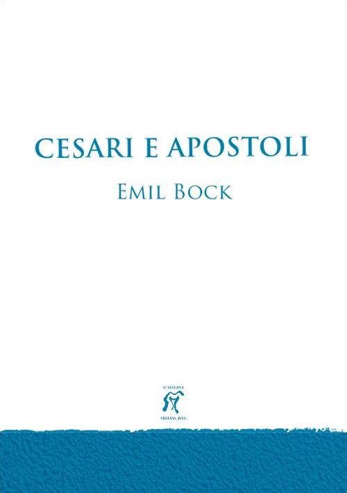 Cesari e apostoli - Emil Bock - copertina