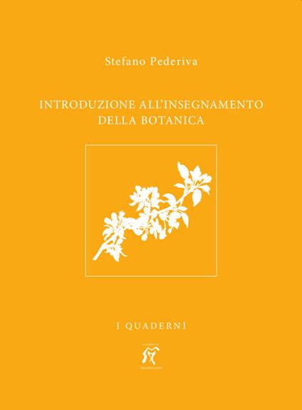 Introduzione all'insegnamento della botanica - Pederiva Stefano - copertina