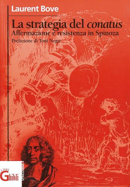 La strategia del conatus. Affermazione e resistenza in Spinoza - Laurent Bove - copertina