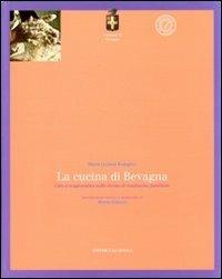 La cucina di Bevagna. Cibo e stagionalità nelle ricette di tradizione familiare - Maria Luciana Buseghin - copertina