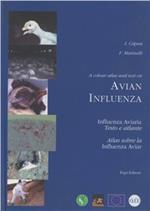 Colour atlas and text on avian influenza. Influenza aviaria. Testo e atlante (A). Con CD-ROM