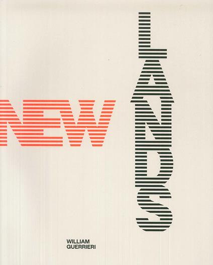 New Lands. Another Landscape. Ediz. illustrata. Vol. 2 - William Guerrieri - copertina