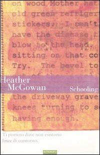 Schooling - Heather McGowan - copertina