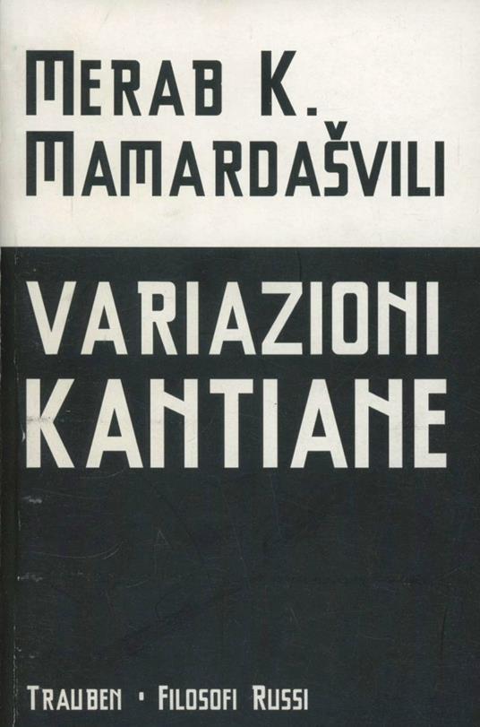 Variazioni kantiane - Mareb Mamardasvili - copertina