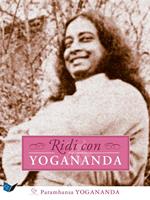 Ridi con Yogananda