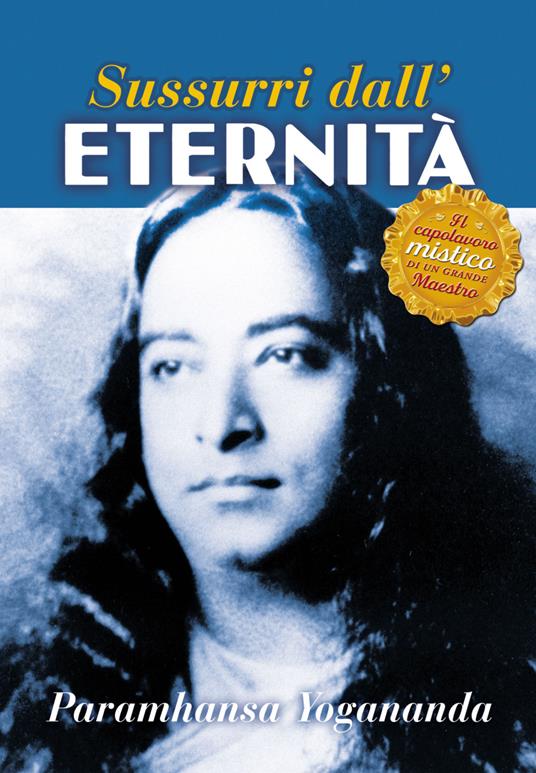 Sussurri dall'eternità - Swami Yogananda Paramhansa - copertina