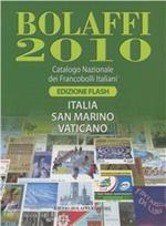 Bolaffi 2010. Catalogo nazionale dei francobolli italiani. Italia, San Marino, Vaticanio. Ediz. flash