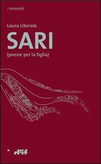 Sari (poesie per la figlia) - Laura Liberale - copertina