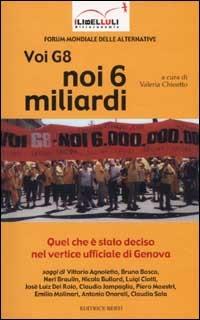 Voi G8 noi 6 miliardi. Quel che è stato deciso nel vertice ufficiale di Genova - copertina