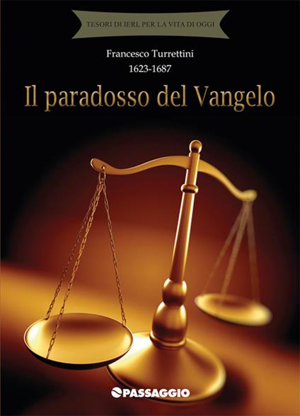Il paradosso del Vangelo - Francesco Turrettini - copertina