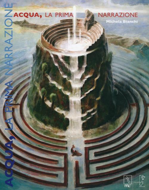 Acqua, la prima narrazione - Michela Bianchi - copertina