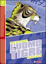 L' Uomo Tigre. Vol. 7