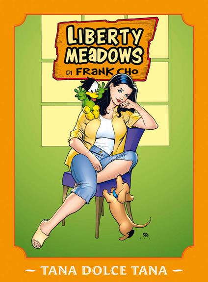Liberty meadows. Vol. 2: Tana dolce tana - Frank Cho - copertina