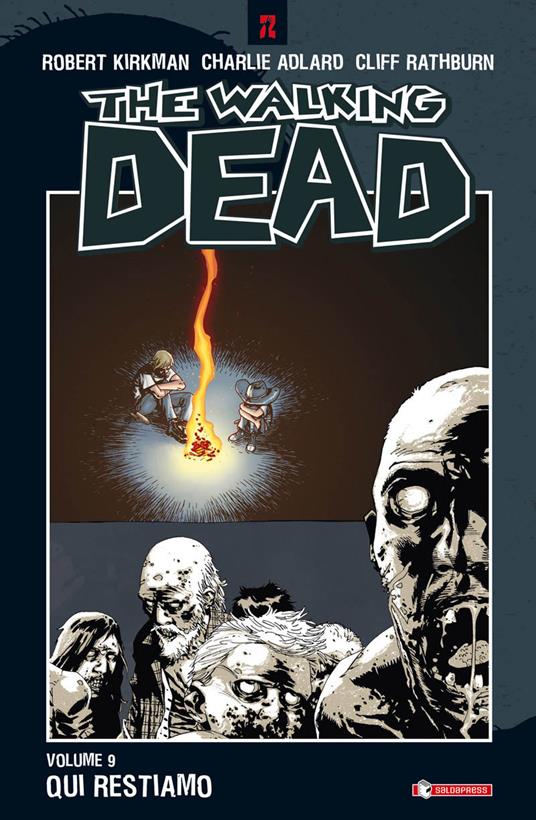 Qui restiamo. The walking dead. Vol. 9 - Robert Kirkman,Charlie Adlard,Cliff Rathburn - copertina