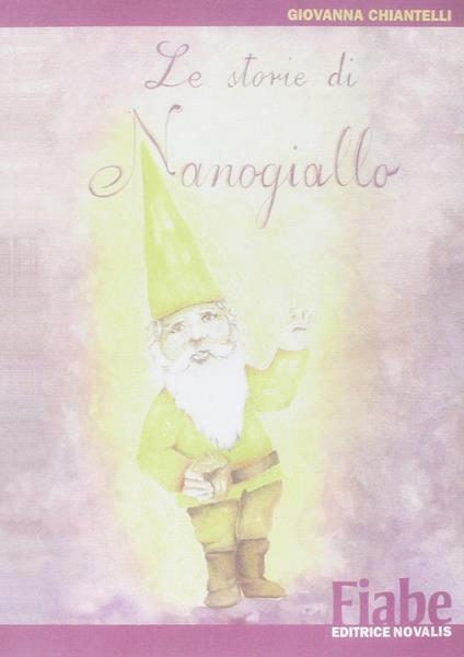 Le storie di Nanogiallo - Giovanna Chiantelli - copertina