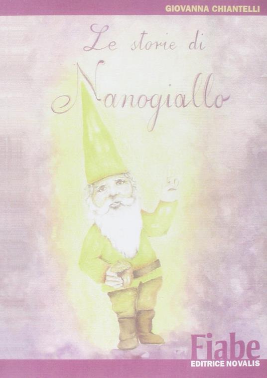 Le storie di Nanogiallo - Giovanna Chiantelli - copertina