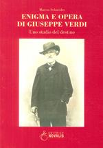 Enigma e opera di Giuseppe Verdi