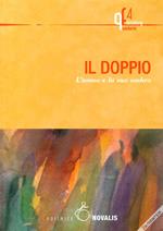 Il doppio. L'uomo e la sua ombra