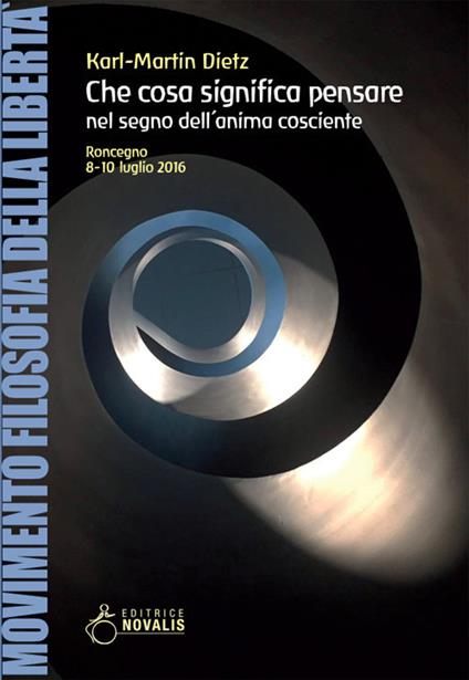 Che cosa significa pensare. Nel segno dell'anima cosciente - Karl Martin Dietz - copertina