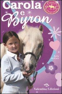 Carola e Byron. Diari di Pony Camp - Kelly McKain - copertina