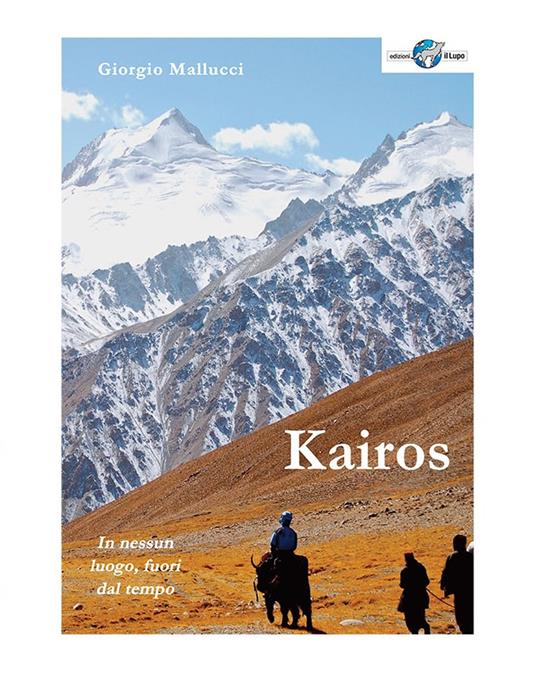 Kairos. In nessun luogo, fuori dal tempo - Giorgio Mallucci - copertina