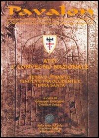 Pavalon. Atti del 2° Convegno nazionale «Terra d'Otranto: Templari fra Occidente e Terra Santa» - copertina