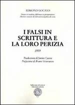 I falsi in scrittura e la loro perizia. Ediz. multilingue