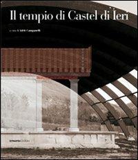 Il tempio di Castel di Ieri - Adele Campanelli,Fabrizio Galadini,Vincenzo Torrieri - copertina