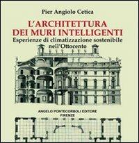 L' architettura dei muri intelligenti - Pier Angelo Cetica - copertina