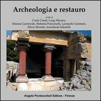 Archeologia e restauro - Carlo Cresti - copertina