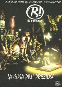 La cosa più preziosa. Almanacco di cultura preventiva - copertina