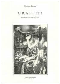 Graffiti. Antologia poetica 1982-2001 - Gaetano Longo - copertina