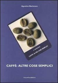 Caffè: altre cose semplici - Agostino Narizzano - copertina