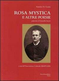 Rosa mystica e altre poesie - Stanislas De Guaita - copertina