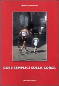 Cose semplici sulla corsa - Agostino Narizzano - copertina