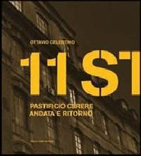Undici storie. Pastificio Cerere, andata e ritorno. Ediz. italiana e inglese - Ottavio Celestino - copertina