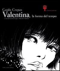 Guido Crepax. Valentina, la forma del tempo - copertina