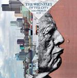 The wrinkles of the city. Los Angeles. Ediz. illustrata