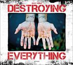 Ricky Adam. Destroying everything... seems like the only option