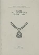 Carte Ivanoe Bonomi. Inventario