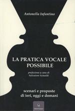 La pratica vocale possibile