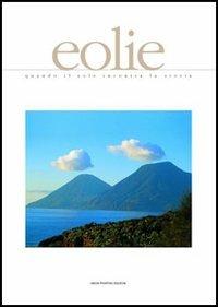 Eolie. Quando il sole incontra la storia - copertina