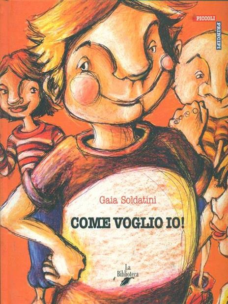 Come voglio io! - Gaia Soldatini - 5