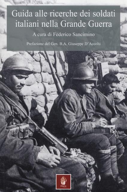 Guida alle ricerche dei soldati italiani nella grande guerra - copertina