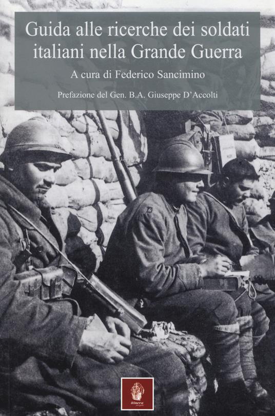 Guida alle ricerche dei soldati italiani nella grande guerra - copertina
